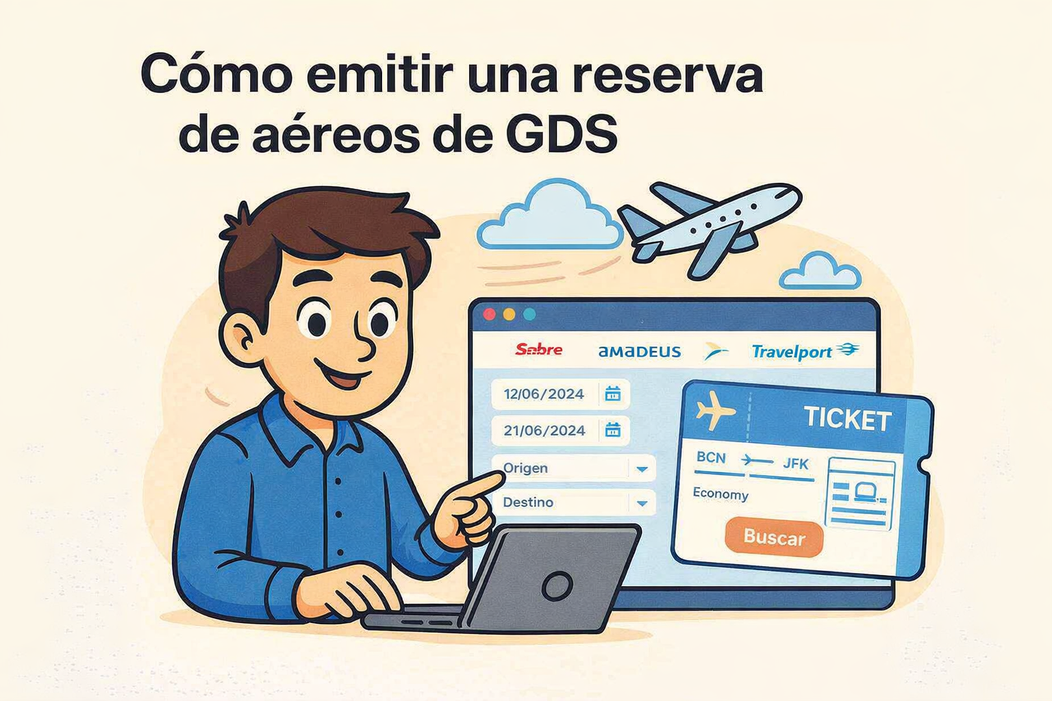 Cómo emitir una reserva de aéreos en GDS paso a paso